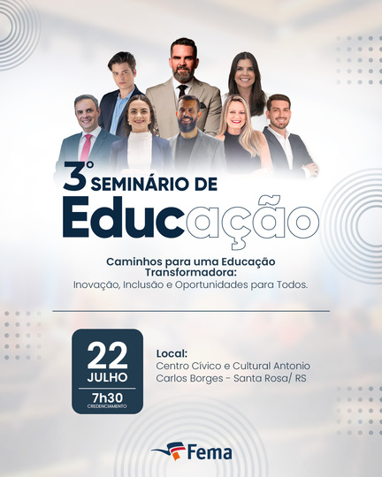 FEMA promove o 3º Seminário de Educação na próxima semana - FEMA